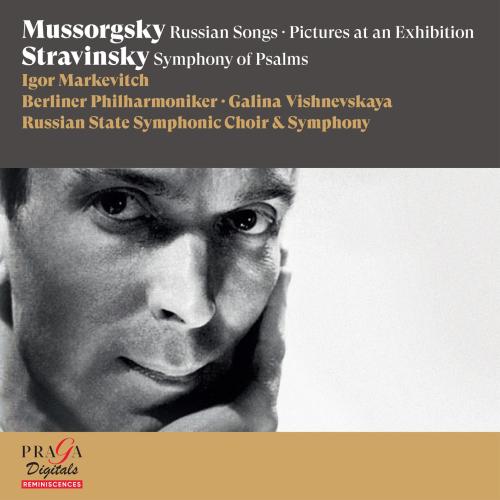 Cover Modest Mussorgsky: Russian Songs, Pictures at an Exhibition - Igor Stravinsky: Symphony of Psalms (Remastered)