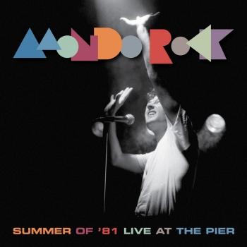 Cover Summer Of '81 (Mondo Rock Live At The Pier)
