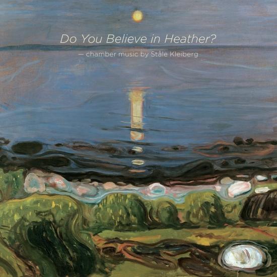 Cover Ståle Kleiberg: Do You Believe in Heather?