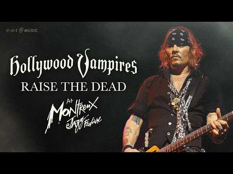 Video Hollywood Vampires - Raise The Dead (At Montreux Jazz Festival)