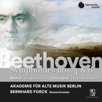 Cover Beethoven: Symphonies Nos. 4 & 8 - Méhul: Symphony No. 1 - Cherubini: Lodoïska Overture