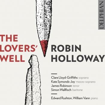 Cover Robin Holloway: The Lovers' Well