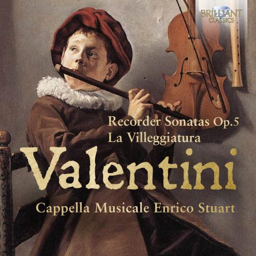 Cover Valentini: Recorder Sonatas, Op. 5, La Villeggiature