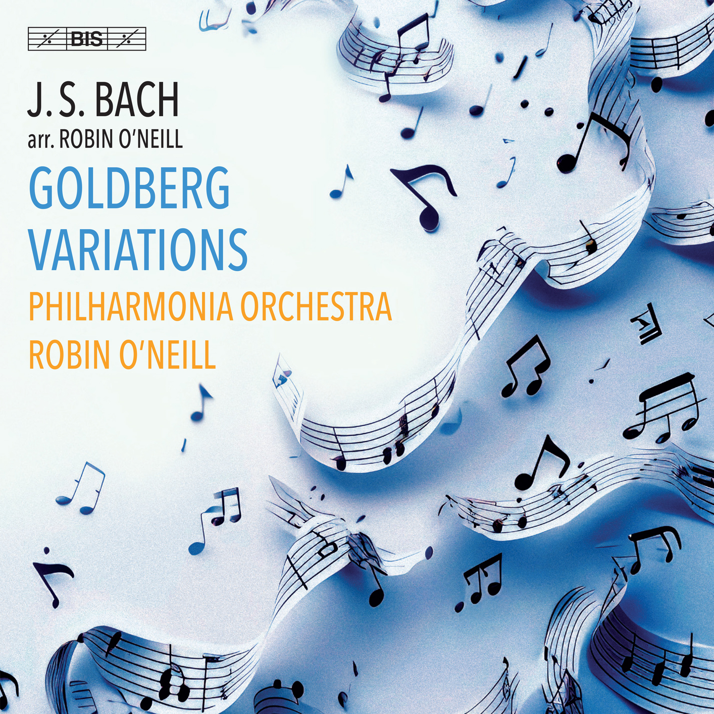 Cover J.S. Bach: Goldberg Variations (Arr. for Orchestra by Robin O'Neill)