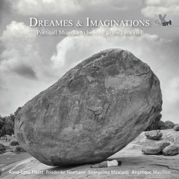 Cover Dreames & Imaginations - Poeticall Musicke to be sung to the Lyra viol