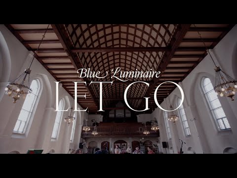 Video Blue Luminaire - Let Go