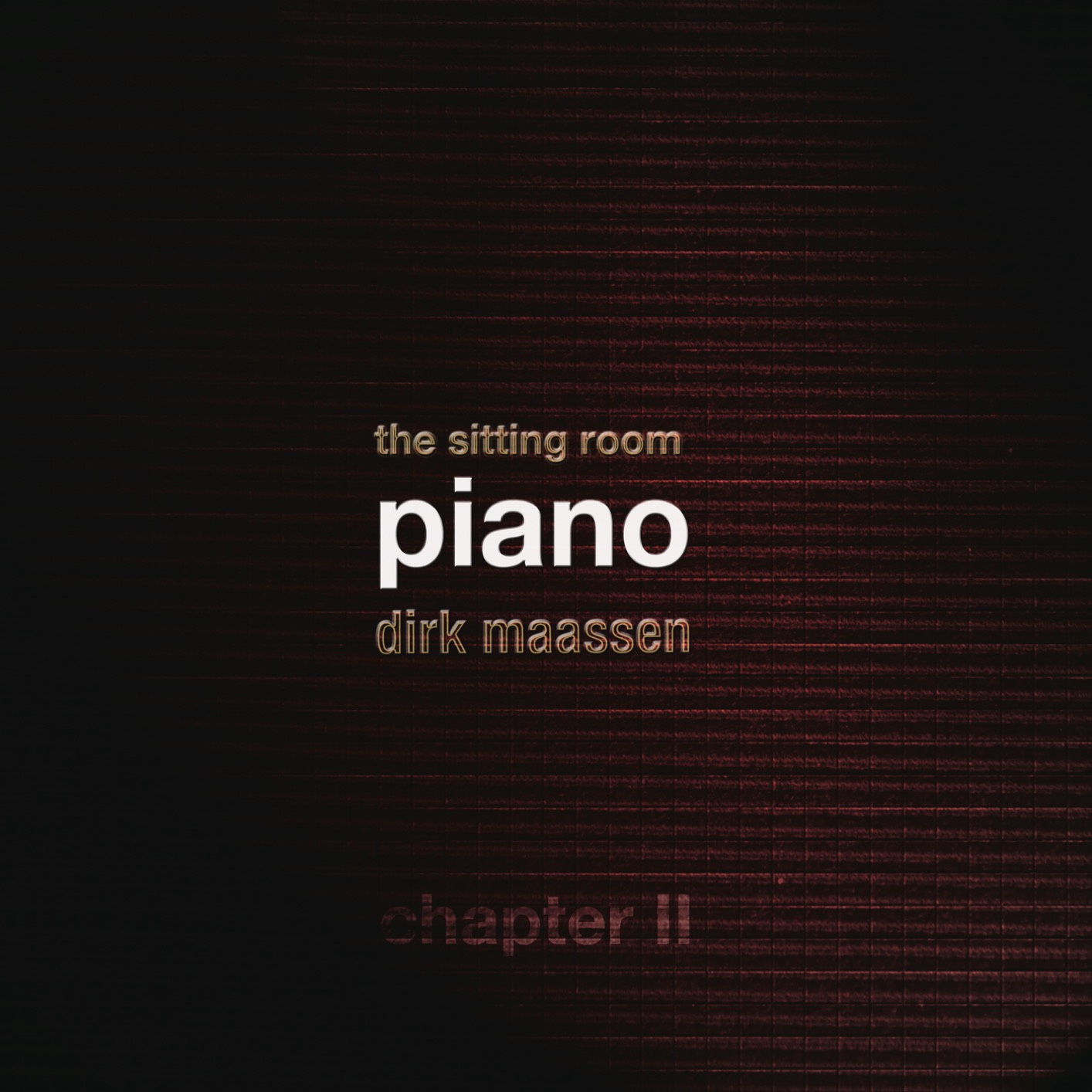 Cover The Sitting Room Piano (Chapter II)