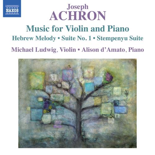 Cover Achron: Music for Violin and Piano