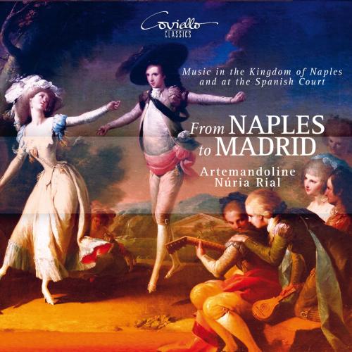 Cover From Naples to Madrid. Music in the Kingdom of Naples and at the Spanish Court