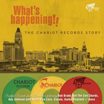 Cover What’s Happening!! The Chariot Records Story (Mono & Stereo Remastered)