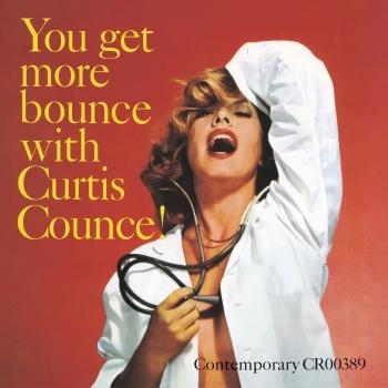 Cover You Get More Bounce With Curtis Counce! (Remastered 2023)