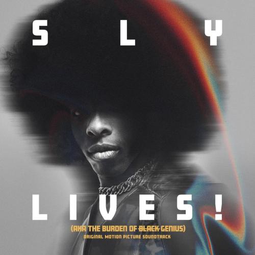 Cover SLY LIVES! (Aka The Burden Of Black Genius)