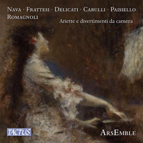 Cover Nava, Frattesi, Delicati, Carulli, Paisiello, Romangnoli: Ariette e divertimenti da camera