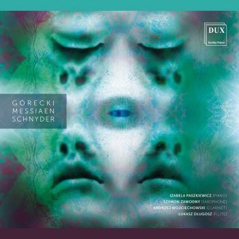 Cover Górecki, Messiaen & Schnyder: Chamber Works