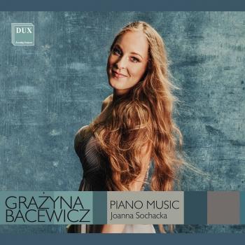 Cover Bacewicz: Piano Works