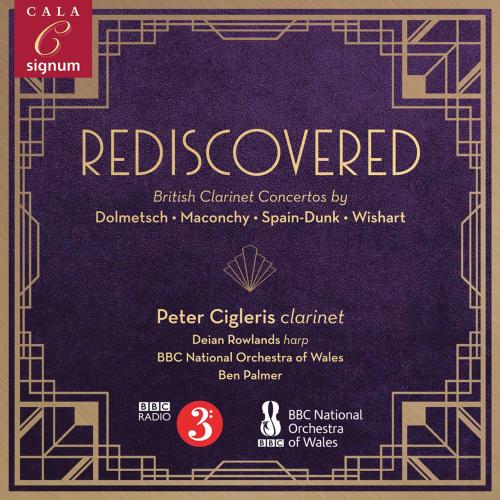 Cover Rediscovered: British Clarinet Concertos by Dolmetsch, Maconchy, Spain-dunk & Wishart