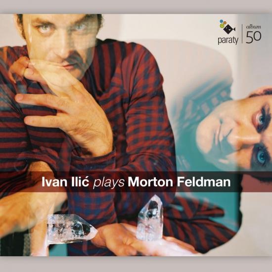 Cover Ivan Ilić plays Morton Feldman