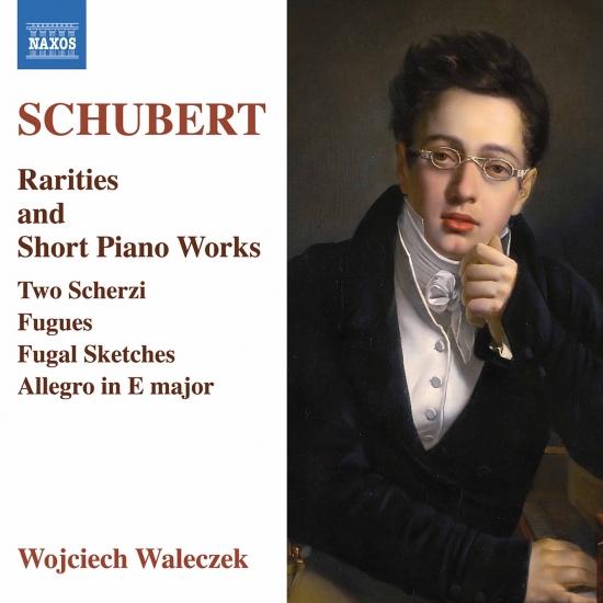 Cover Schubert: Rarities & Short Piano Works