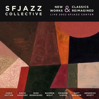 Cover New Works & Classics Reimagined (Live from SFJAZZ Center 2022)