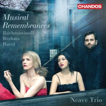 Cover Musical Remembrances - Rachmaninoff Brahms Ravel Piano Trios