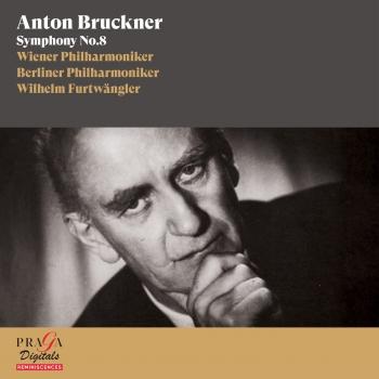 Cover Anton Bruckner: Symphony No. 8 (2017 Remastered Version)