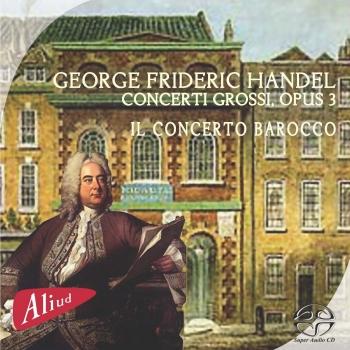 Cover G.F. Handel: Concerti Grossi, Opus 3