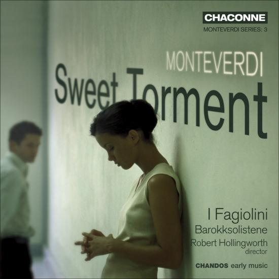 Cover Monteverdi, C.: Madrigals (Sweet Torment)