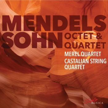 Cover Mendelssohn: String Quartet No. 1 in E-Flat Major & Octet in E-Flat Major