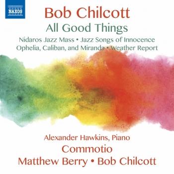Cover Bob Chilcott: All Good Things