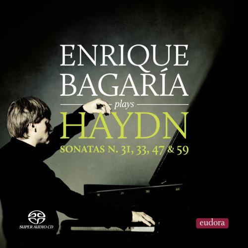 Cover Enrique Bagaría: Plays Haydn Sonatas No. 31, 33, 47 & 59