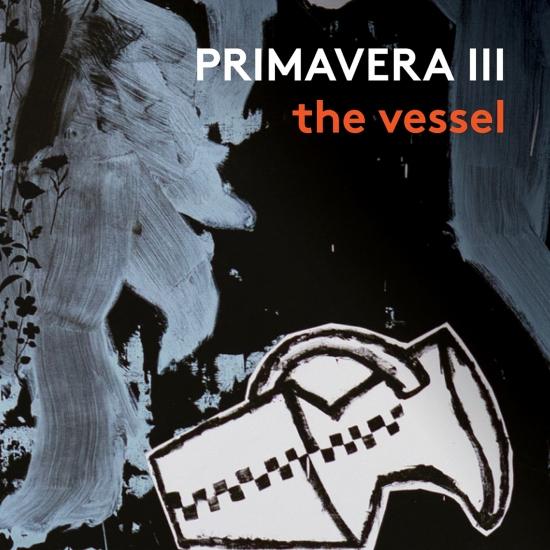 Cover Primavera III: The Vessel