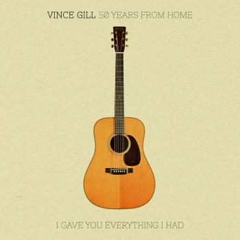 Cover 50 Years From Home: I Gave You Everything I Had