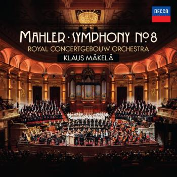 Mahler: Symphony No. 8 (Live at Concertgebouw, Amsterdam, May 2025)