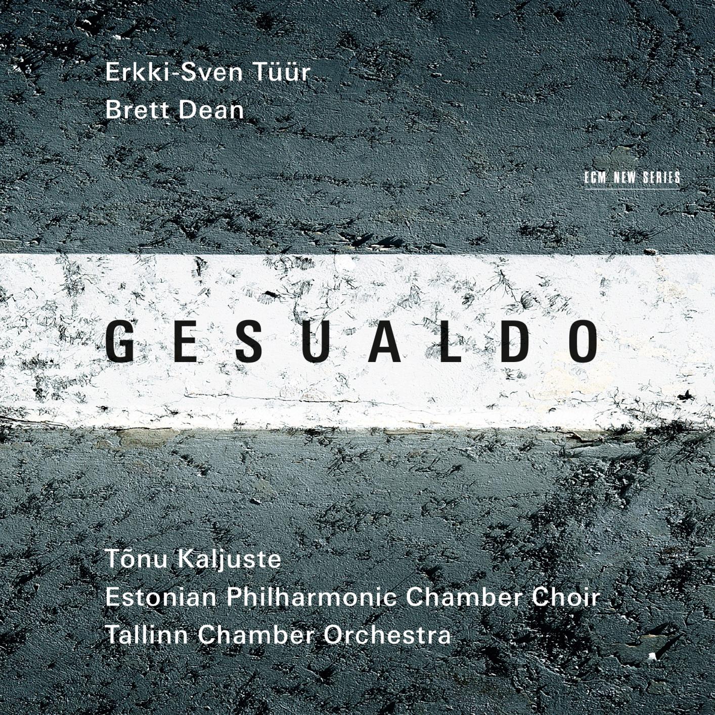 Cover Erkki-Sven Tüür & Brett Dean: Gesualdo