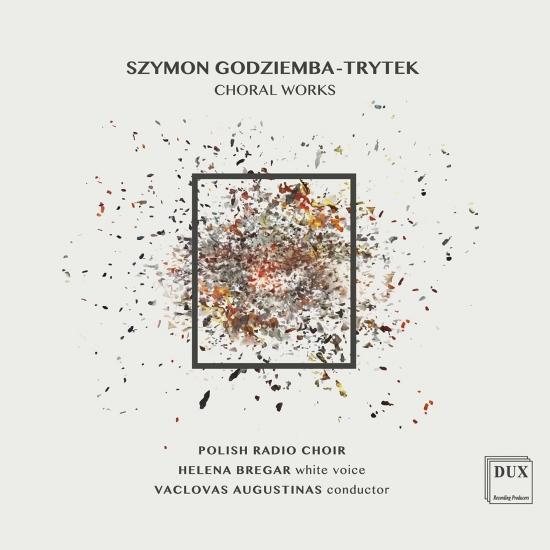 Cover Szymon Godziemba-Trytek: Choral Works