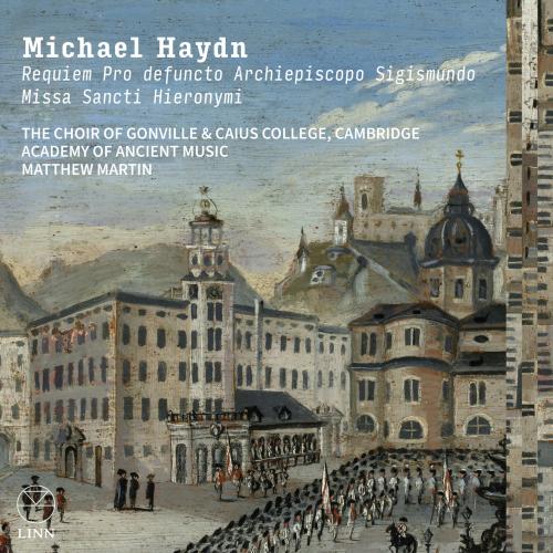 Cover Michael Haydn: Requiem Pro defuncto Archiepiscopo Sigismundo Missa Sancti Hieronymi