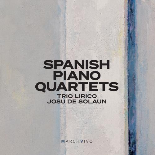Cover Spanish Piano Quartets (Live at the Fundación Juan March)