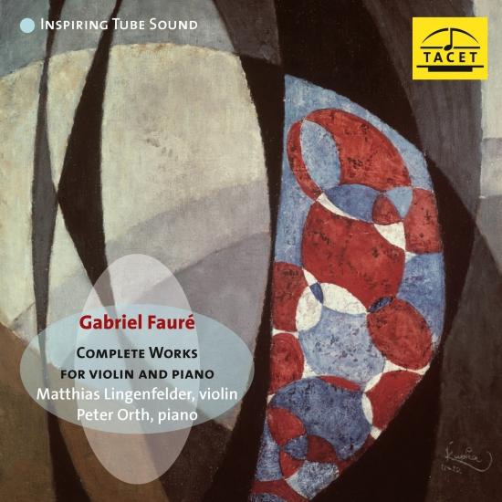 Cover Gabriel Fauré: Complete Works for Violin and Piano