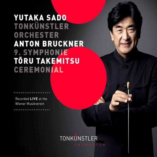 Cover Bruckner: Symphony No. 9 in D Minor - Takemitsu: Ceremonial (An Autumn Ode) [Live]