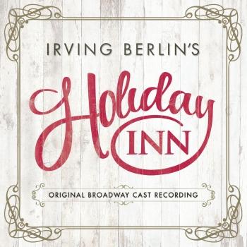 Cover Irving Berlin's Holiday Inn (Original Broadway Cast Recording)