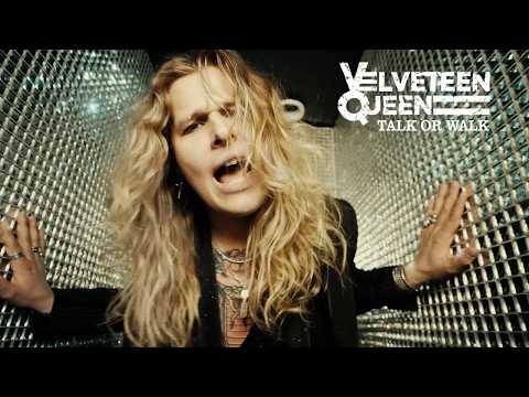 Video Velveteen Queen - Talk or Walk