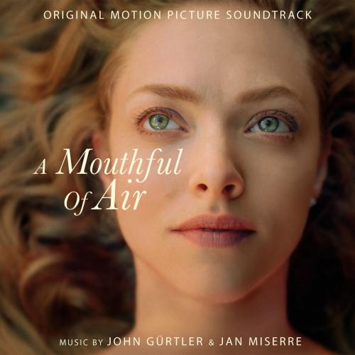 Cover A Mouthful of Air (Original Motion Picture Soundtrack)