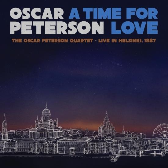 Cover A Time for Love: The Oscar Peterson Quartet Live in Helsinki, 1987 (Remastered)