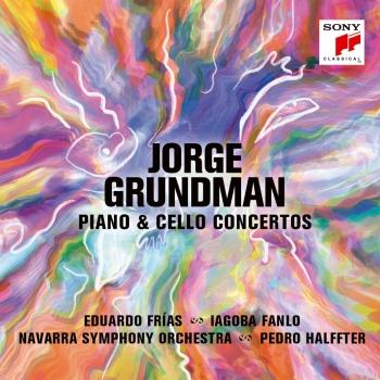 Cover Jorge Grundman: Piano & Cello Concertos