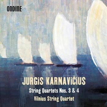 Cover Jurgis Karnavičius: String Quartets Nos. 3 & 4