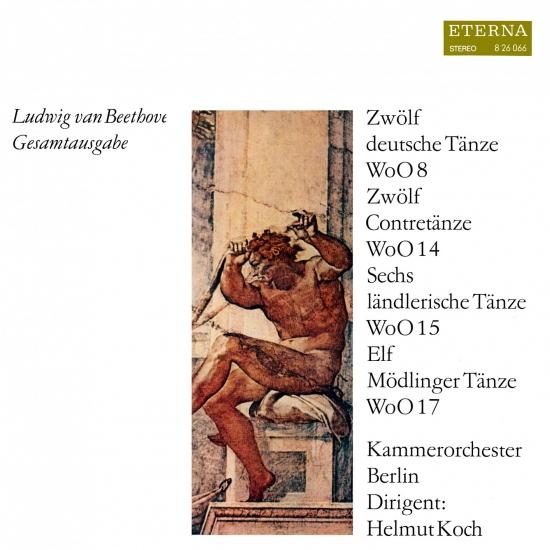 Cover Beethoven: Zwölf Contretänze / Elf Mödlinger Tänze / Sechs ländlerische Tänze / Zwölf deutsche Tänze (Remastered)