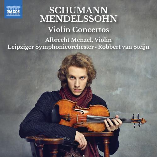Cover Robert Schumann; Felix Mendelssohn: Violin Concertos 
