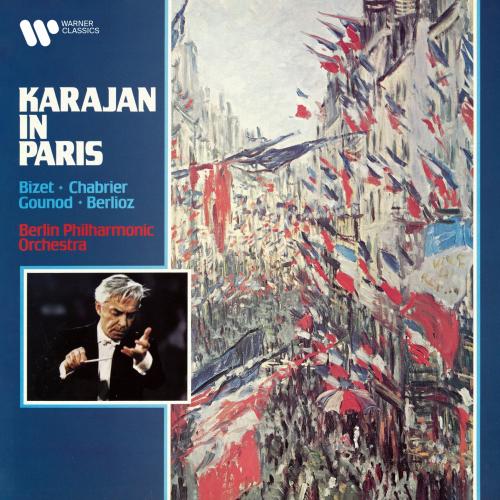 Cover Karajan in Paris. Berlioz: Marche hongroise - Bizet: L'Arlésienne - Chabrier: España - Gounod: Ballet de Faust (Remastered)