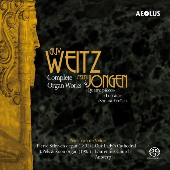 Cover Weitz: Complete Organ Works