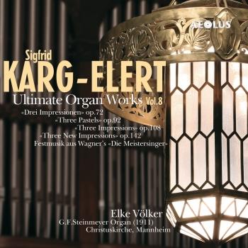 Cover Karg-Elert: Ultimate Organ Works Vol. 8